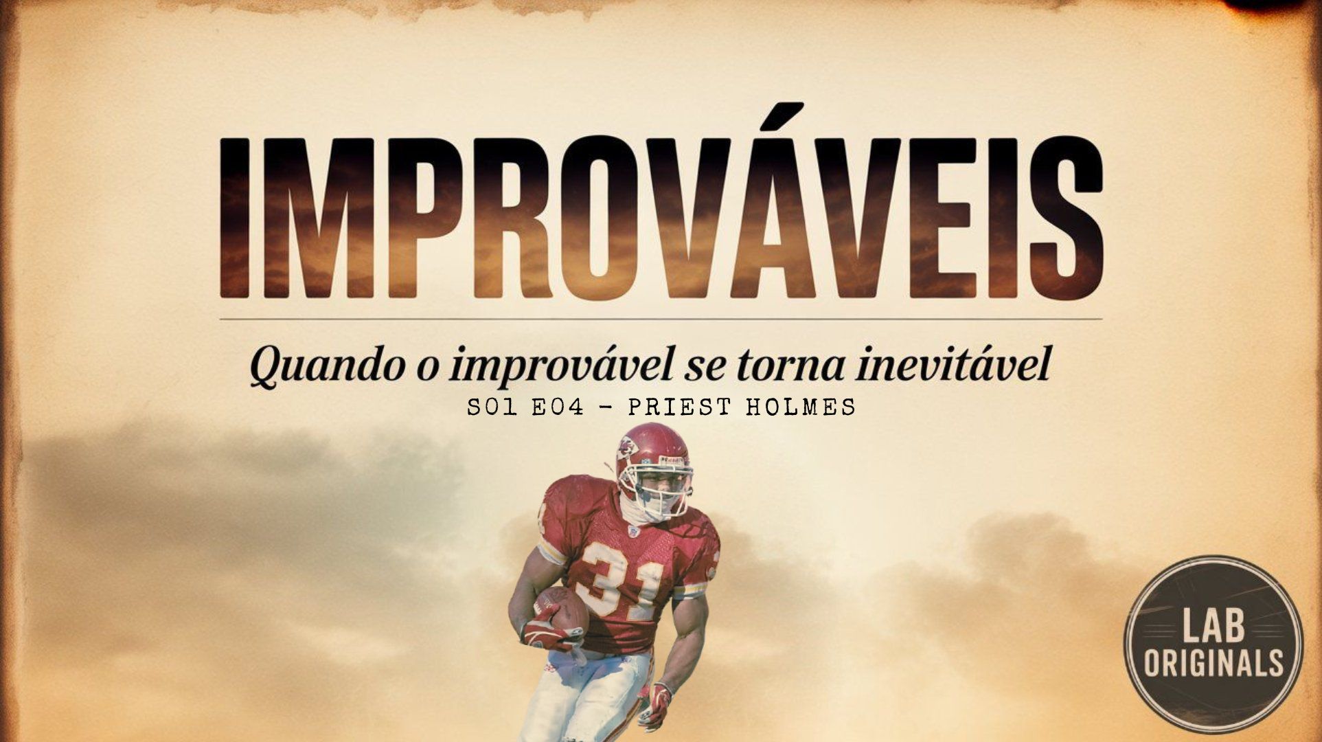 Improvável: Priest Holmes